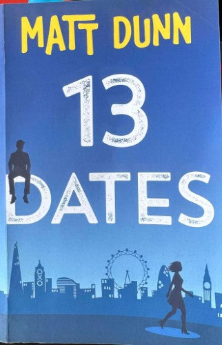 Matt Dunn - 13 Dates