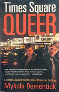 Mykola Dementiuk - Times Square Queer
