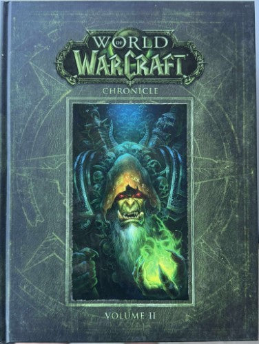 World Of Warcraft Chronicle : Volume II (Hardcover)