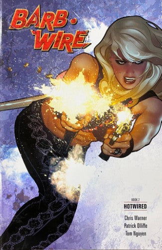 Chris Warner / Patrick Olliffe - Barb Wire : Book 2