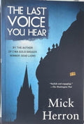 Mick Herron - The Last Voice You Hear