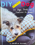 Rachelle Blondel - DIY For Your Dog (Hardcover)
