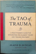 Alaine Duncan - The Tao Of Trauma