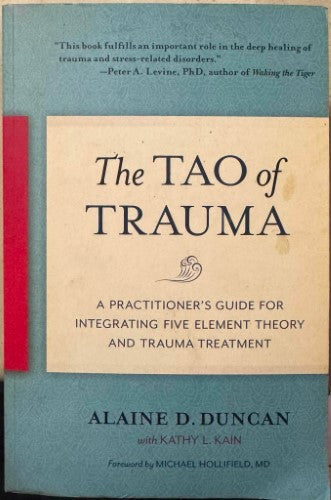 Alaine Duncan - The Tao Of Trauma