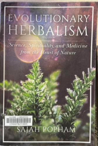 Sajah Popham - Evolutionary Herbalism