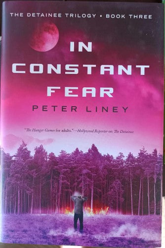 Peter Liney - In Constant Fear (The Detainee Trilogy Book 3) (Hardcover)