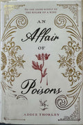Addie Thorley - An Affair Of Poisons (Hardcover)
