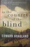 Edward Hoagland - In The Country Of The Blind (Hardcover)
