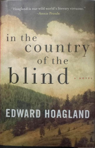 Edward Hoagland - In The Country Of The Blind (Hardcover)