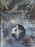 Kiki Ely - Living Lunarly (Hardcover)