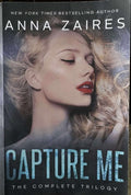 Anna Zaires - Capture Me (The Complete Trilogy)