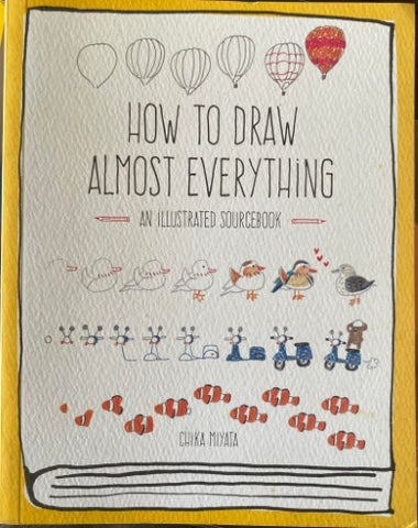 Chika Miyata - How To Draw Almost Everything