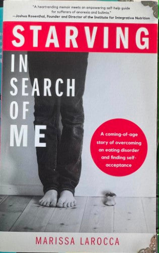 Marissa Larocca - Starving - In Search Of Me