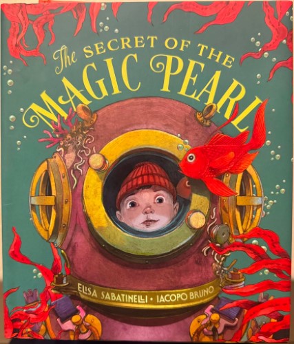 Elisa Sabatinelli - The Secret Of The Magic Pearl (Hardcover)