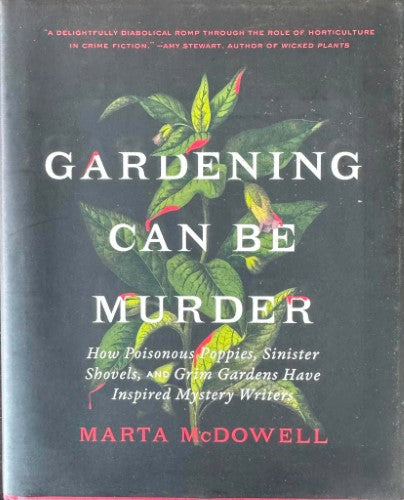 Marta McDowell - Gardening Can Be Murder