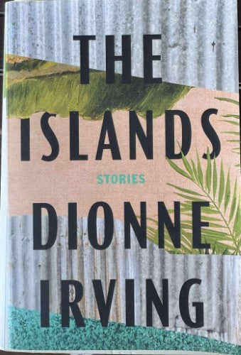 Dionne Irving - The Islands - Stories