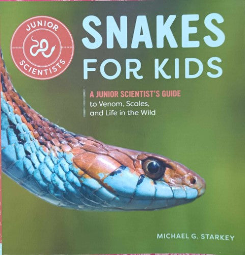 Michael Starkey - Snakes For Kids