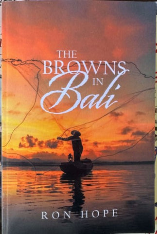 Ron Hope - The Browns In Bali