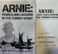 Arnie & Lee Duffield - Arnie : Pearls And Luggers In The Torres Strait