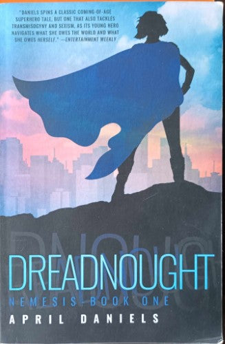 April Daniels - Dreadnaught (Nemesis Book 1)