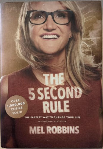 Mel Robbins - The 5 Second Rule (Hardcover)