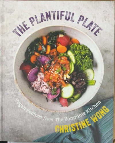 Christine Wong - The Plantiful Plate (Hardcover)