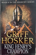 Griff Hosker - King Henry's Champion (The Anarchy Series Book 6)
