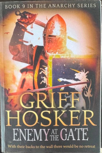 Griff Hosker - Enemy At The Gate (The Anarchy Series Book 9)