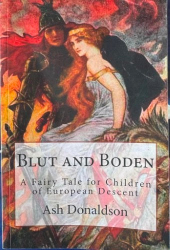 Ash Donaldson - Blut And Boden - A Fairytale For Children Of European Descent