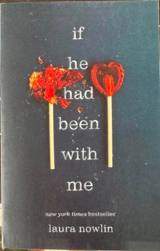 Laura Nowlin - If He Had Been With Me