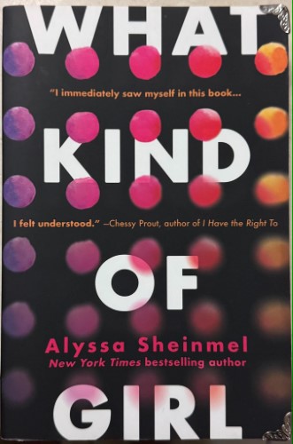 Alyssa Sheinmel - What Kind Of Girl ?