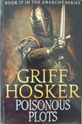 Griff Hosker - Poisonous Plots (The Anarchy Series Book 17)