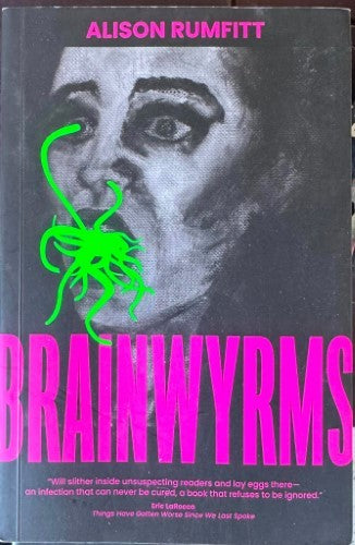 Alison Rumfitt - Brainwyrms