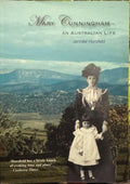 Jennifer Horsfield - Mary Cunningham : An Australian Life