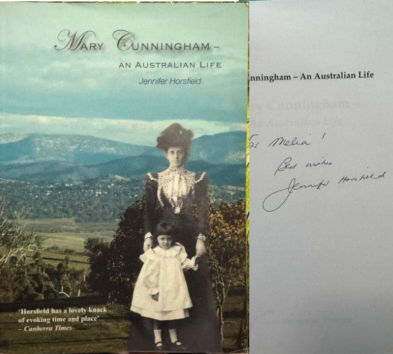 Jennifer Horsfield - Mary Cunningham : An Australian Life