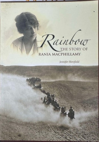 Jennifer Horsfield - Rainbow : The Story Of Rania MacPhillamy