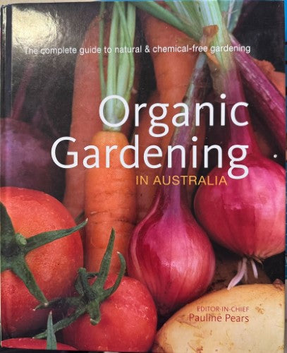 Pauline Pears - Organic Gardening In Australia (Hardcover)