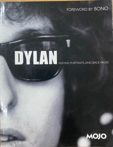 Mojo Magazine - Dylan : Visions, Portraits & Back Pages