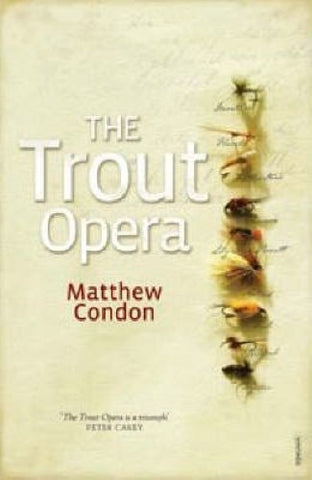 Matthew Condon - The Trout Opera