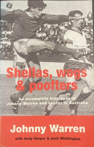 Johnny Warren - Sheilas, Wogs & Poofters