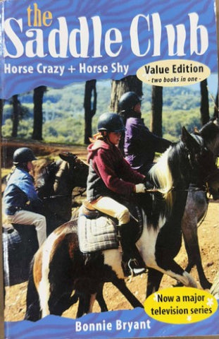 Bonnie Bryant - The Saddle Club : Horse Crazy + Horse Shy