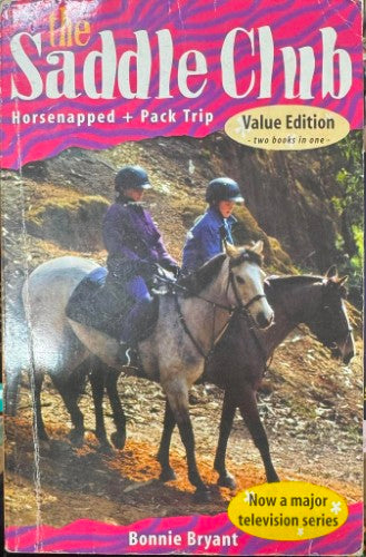 Bonnie Bryant - The Saddle Club : Horsenapped / Pack Trip