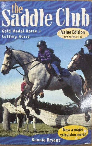 Bonnie Bryant - The Saddle Club : Gold Medal Horse +  Cutting Horse