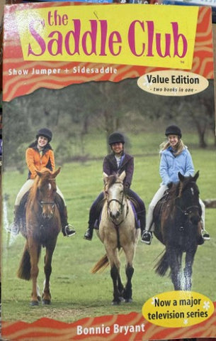 Bonnie Bryant - The Saddle Club : Show Jumper + Sidesaddle