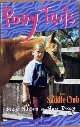 Bonnie Bryant - Pony Tails : May Rides A New Pony