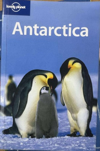 Lonely Planet - Antarctica (3rd Edn)