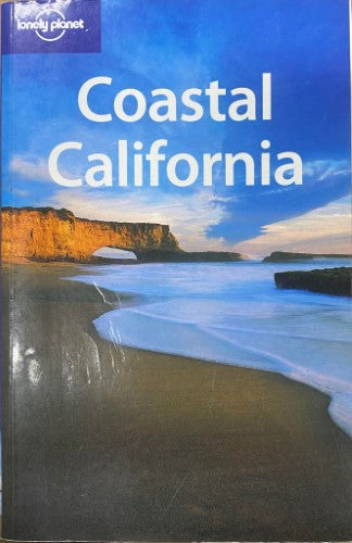 Lonely Planet - Coastal California (1st Edition)