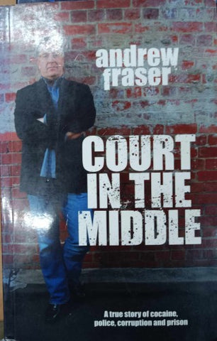 Andrew Fraser - Court In The Middle