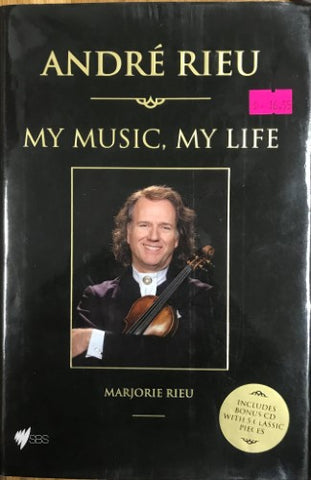 Marjorie Rieu - Andre Rieu : My Music, My Life (Hardcover)