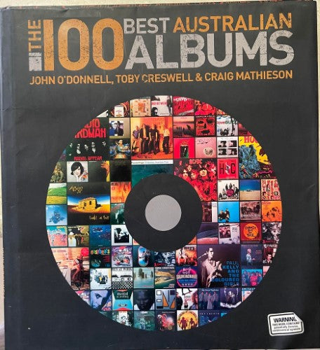 John O'Donnell / Toby Cresswell / Craig Mathieson - The 100 Best Australian Albums (Hardcover)